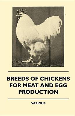 Book cover for Breeds of Chickens for Meat and Egg Production