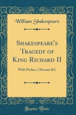 Cover of Shakespeare's Tragedy of King Richard II