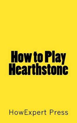 Book cover for How to Play Hearthstone