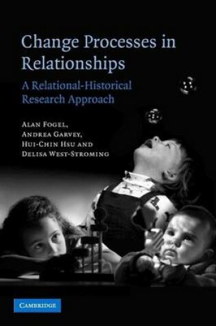 Cover of Change Processes in Relationships: A Relational-Historical Research Approach