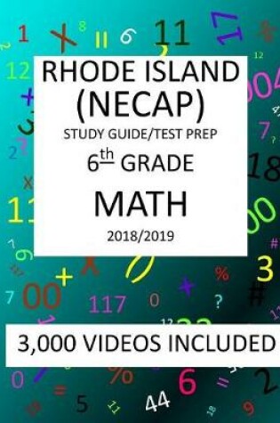 Cover of 6th Grade RHODE ISLAND NECAP TEST, 2019 MATH, Test Prep