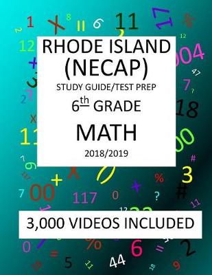 Book cover for 6th Grade RHODE ISLAND NECAP TEST, 2019 MATH, Test Prep