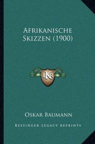 Cover of Afrikanische Skizzen (1900)