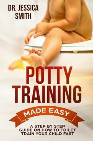 Cover of Potty Training Made Easy