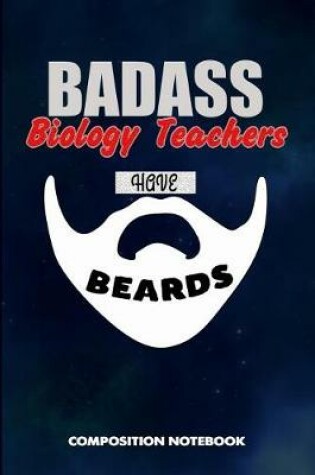 Cover of Badass Biology Teachers Have Beards