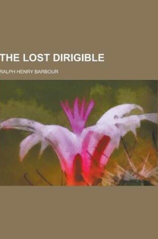 Cover of The Lost Dirigible