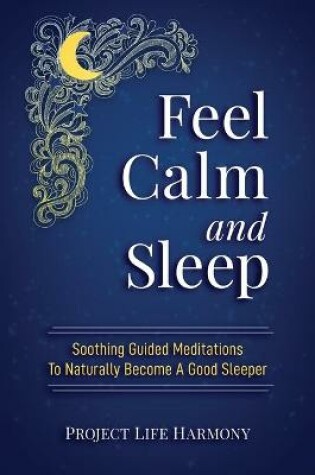 Cover of Feel Calm And Sleep