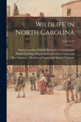 Book cover for Wildlife in North Carolina; vols. 18-19