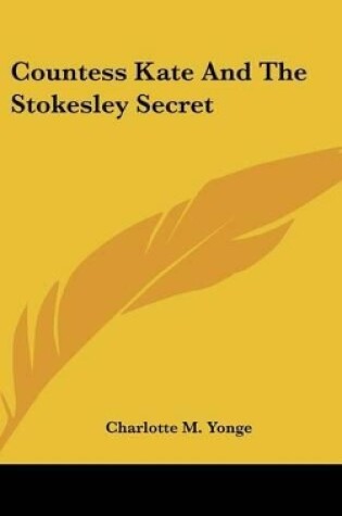 Cover of Countess Kate And The Stokesley Secret