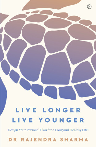 Book cover for Live Longer, Live Younger