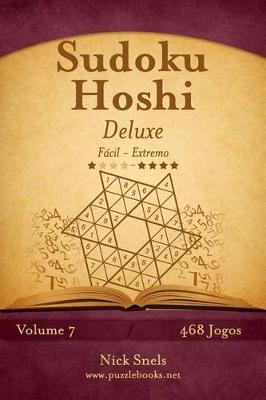 Cover of Sudoku Hoshi Deluxe - Fácil ao Extremo - Volume 7 - 468 Jogos