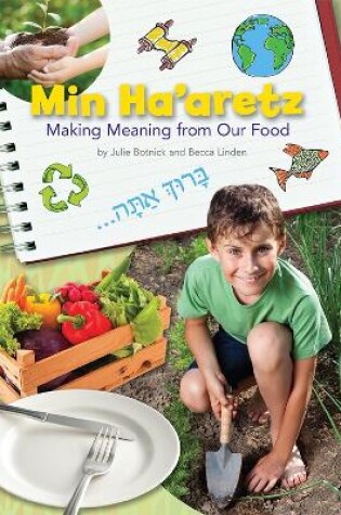 Cover of Min Ha'Aretz: Making Meaning from Our Food Lesson Plan Manual