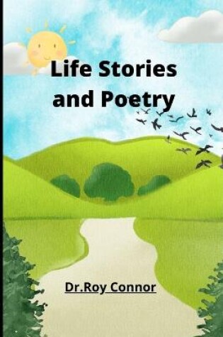 Cover of Life stories and Poetry