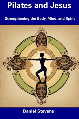 Book cover for Pilates and Jesus