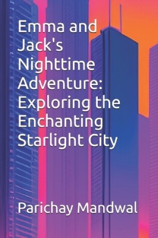 Cover of Emma and Jack's Nighttime Adventure