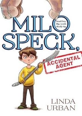 Book cover for Milo Speck, Accidental Agent