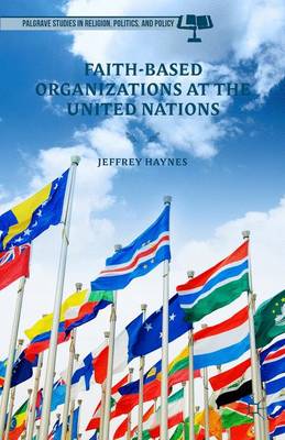 Book cover for Faith-Based Organizations at the United Nations