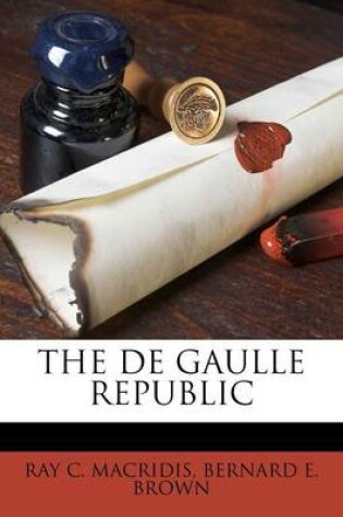 Cover of The de Gaulle Republic
