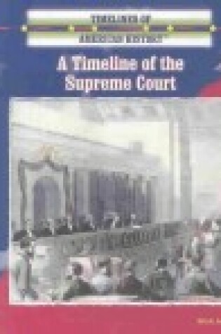 Cover of A Timeline of the Supreme Court