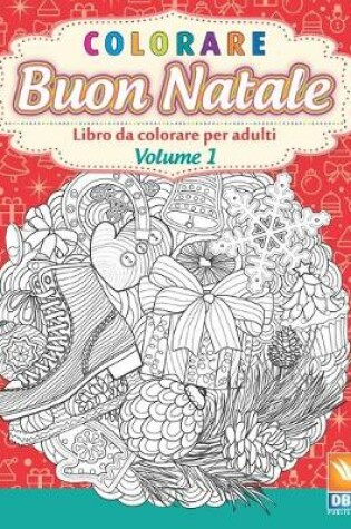 Cover of colorare - Buon natale - Volume 1