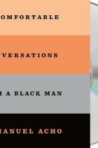 Cover of Uncomfortable Conversations with a Black Man