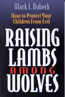 Book cover for Raising Lambs among Wolves