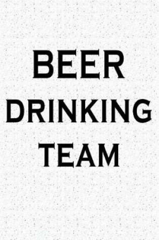 Cover of Beer Drinking Team