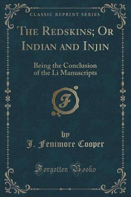 Book cover for The Redskins; Or Indian and Injin