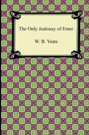 Cover of The Only Jealousy of Emer