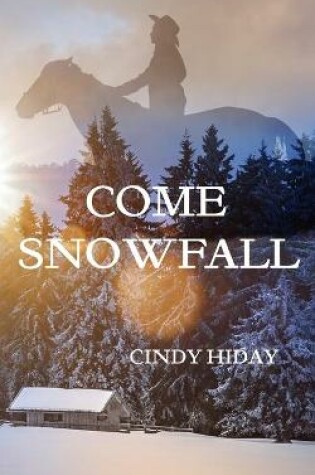 Cover of Come Snowfall