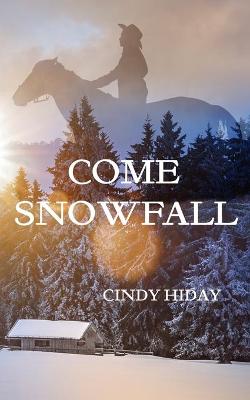 Book cover for Come Snowfall