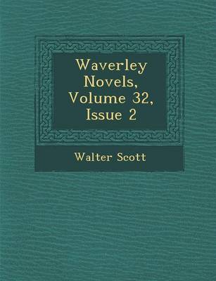 Book cover for Waverley Novels, Volume 32, Issue 2