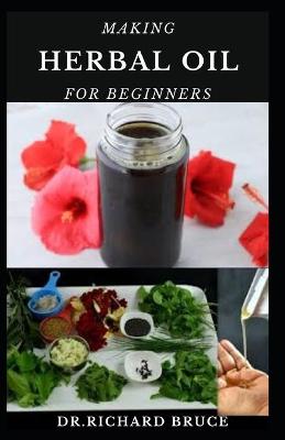 Book cover for Making Herbal Oil for Beginners