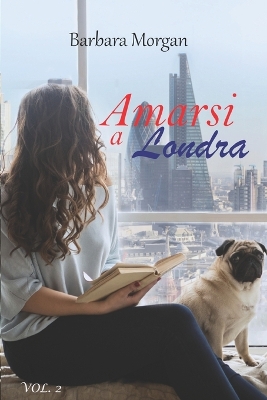 Book cover for Amarsi a Londra (vol.2)