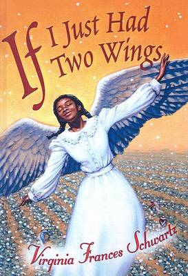 Book cover for If I Just Had Two Wings