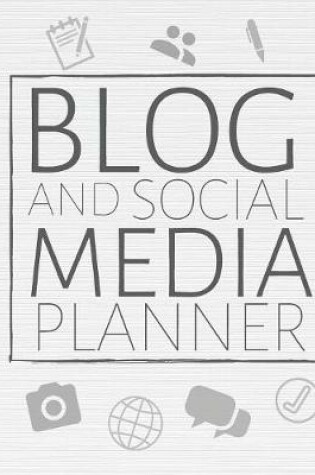 Cover of Blog And Social Media Planner
