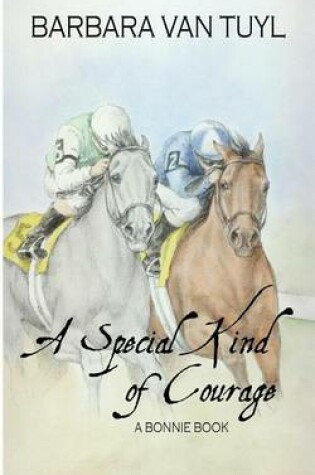 Cover of A Special Kind of Courage