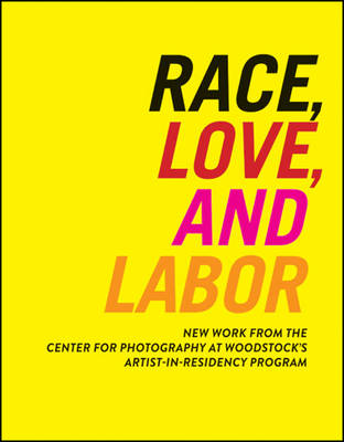 Book cover for Race, Love, and Labor