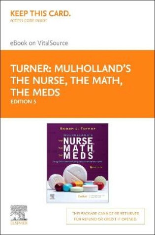 Cover of Mulholland's the Nurse, the Math, the Meds Elsevier eBook on Vitalsource (Retail Access Card)