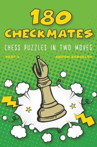 Cover of 180 Checkmates Chess Puzzles in Two Moves, Part 3