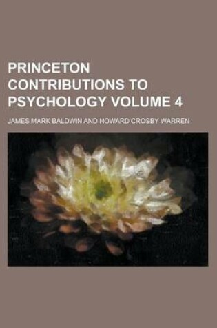 Cover of Princeton Contributions to Psychology Volume 4