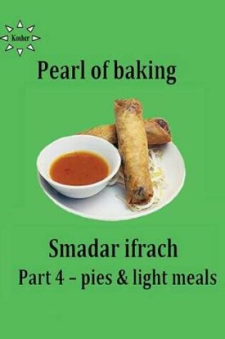 Cover of pearl of baking - part 4 pies & light meals