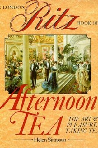 Cover of The London Ritz Book of Afternoon Tea