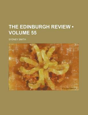 Book cover for The Edinburgh Review (Volume 55)