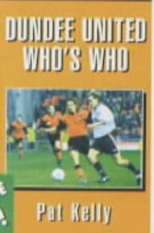Cover of A Dundee United Who's Who