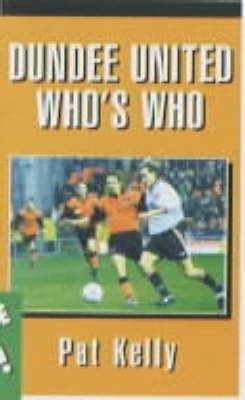 Book cover for A Dundee United Who's Who