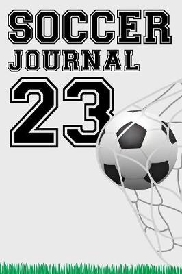 Book cover for Soccer Journal 23