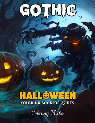 Book cover for Gothic Halloween Coloring Book for Adults