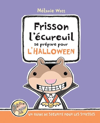 Cover of Frisson l'Écureuil Se Prépare Pour l'Halloween