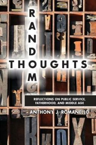 Cover of Random Thoughts - Reflections on Public Service, Fatherhood and Middle Age